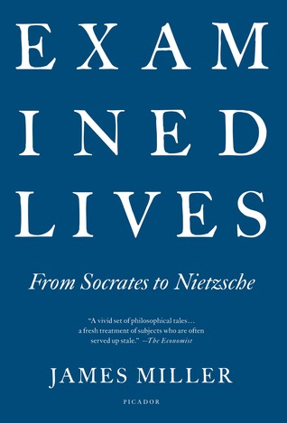 Examined Lives: From Socrates to Nietzsche (2011)