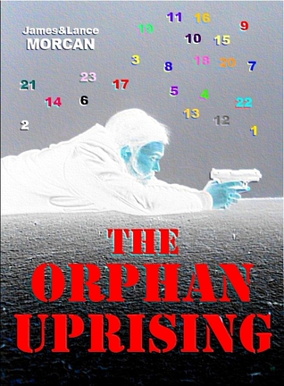 The Orphan Uprising