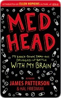 MedHead: My Knock-down, Drag-out, Drugged-up Battle with My Brain
