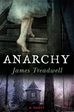 Anarchy: A Novel (2013)