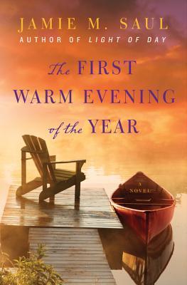The First Warm Evening of the Year: A Novel (2012)