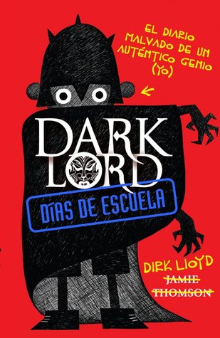 Dark Lord. Días de escuela