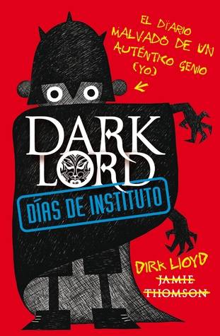 Dark Lord. Días de instituto