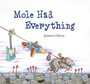 Mole Had Everything (2012)