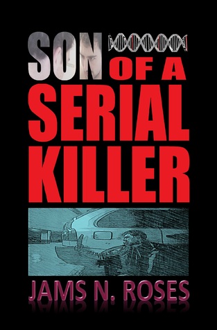 Son of a Serial Killer
