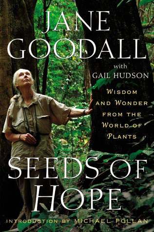 Seeds of Hope: Wisdom and Wonder from the World of Plants (2013)