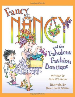 Fancy Nancy and the Fabulous Fashion Boutique (2010)