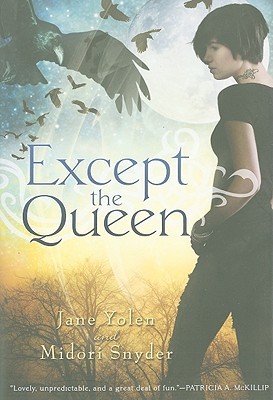 Except the Queen (2010)