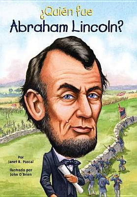 ¿Quién fue Abraham Lincoln? (2008)