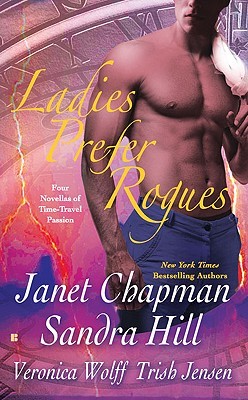 Ladies Prefer Rogues: Four Novellas of Time-Travel Passion