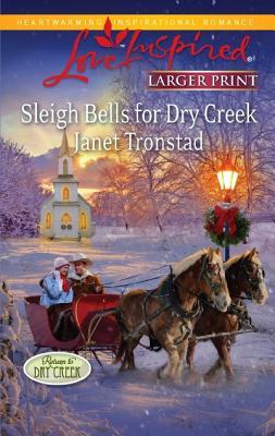 Sleigh Bells for Dry Creek (2011)