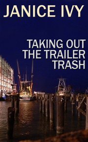 Taking Out the Trailer Trash (2000)