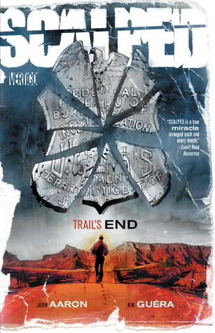 Scalped, Vol. 10: Trail's End