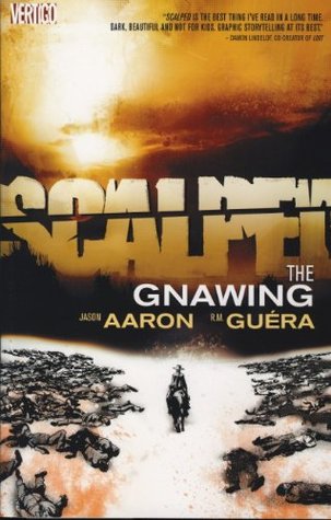 Scalped, Volume 6: The Gnawing (2010)