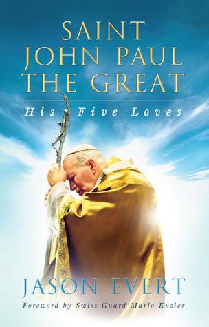 Saint John Paul the Great: His Five Loves (2014)