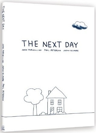 The Next Day: A Graphic Novella (2011)