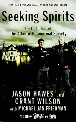 Seeking Spirits: The Lost Cases of The Atlantic Paranormal Society (2009)
