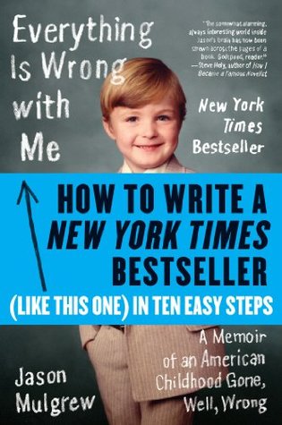 How to Write a New York Times Bestseller in Ten Easy Steps (eBook Original) (2013)