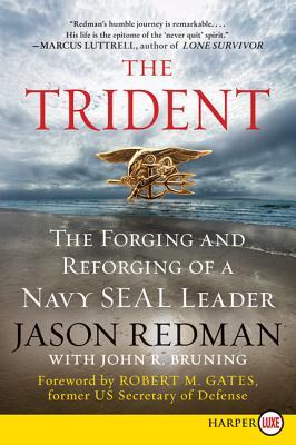 The Trident LP: The Forging and Reforging of a Navy SEAL Leader