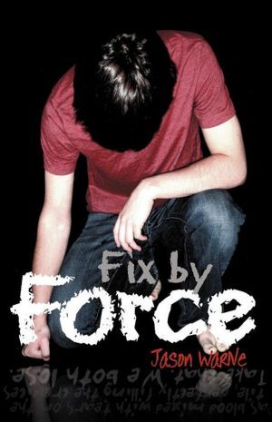 Fix by Force (2012)