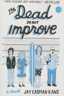 Dead Do Not Improve (2013)