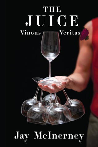 The Juice: Vinous Veritas (2012)