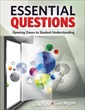 Essential Questions: Opening Doors to Student Understanding (2013)