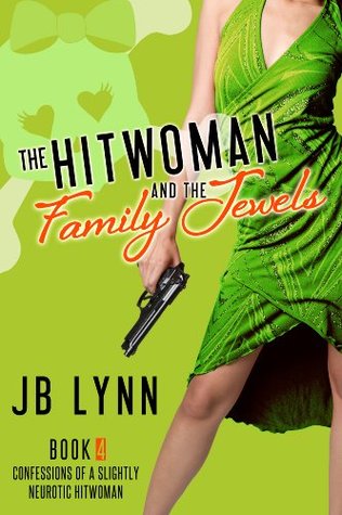 Hitwoman and the Family Jewels