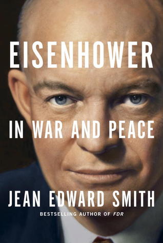 Eisenhower in War and Peace (2012)
