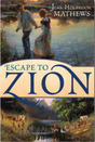Escape To Zion (2010)