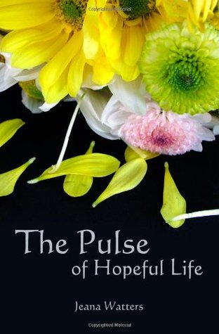 The Pulse of Hopeful Life (2000)