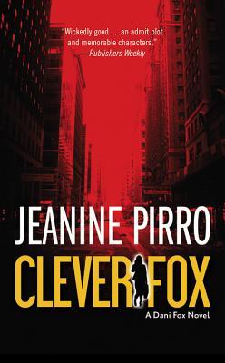 Clever Fox: A Dani Fox Novel (2014)