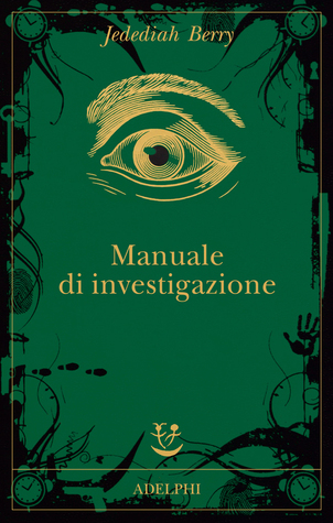 Manuale di investigazione (2009)