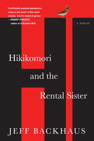 Hikikomori and the Rental Sister: A Novel (2013)