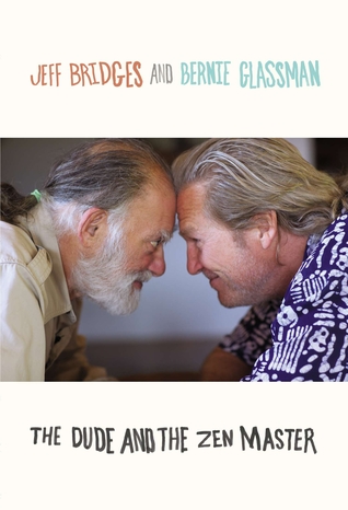 The Dude and the Zen Master (2013)