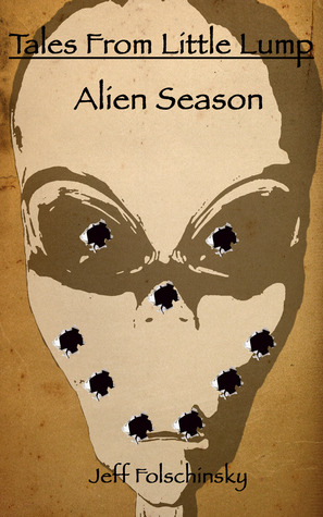 Tales From Little Lump - Alien Season