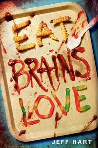 Eat, Brains, Love (2013)