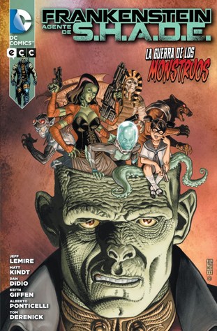 Frankenstein, Agente de S.H.A.D.E., Vol. 1: La Guerra de los Monstruos