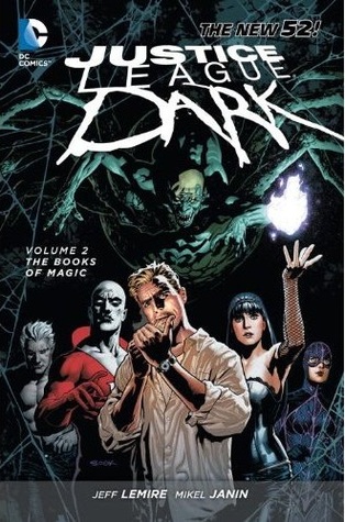 Justice League Dark, Vol. 2: The Books of Magic