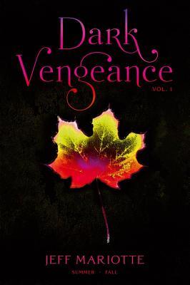 Dark Vengeance, Vol.1 (2011)