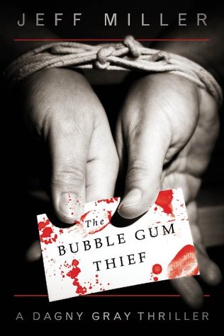 The Bubble Gum Thief (Dagny Gray)