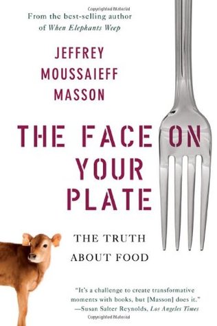 The Face on Your Plate: The Truth About Food (2009)