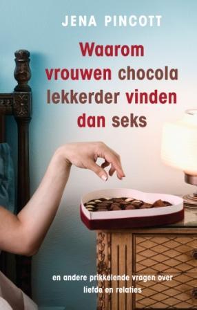 Waarom vrouwen chocola lekkerder vinden dan seks