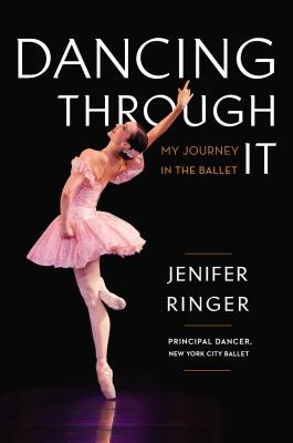Dancing Through It: My Journey in the Ballet (2014)