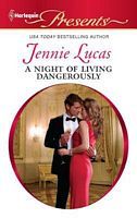 A Night of Living Dangerously (Mills & Boon Modern)