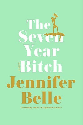 The Seven Year Bitch (2010)