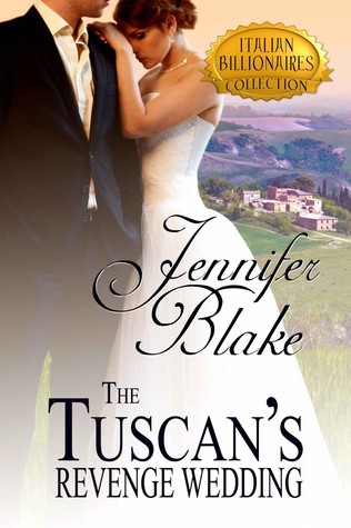 The Tuscan's Revenge Wedding