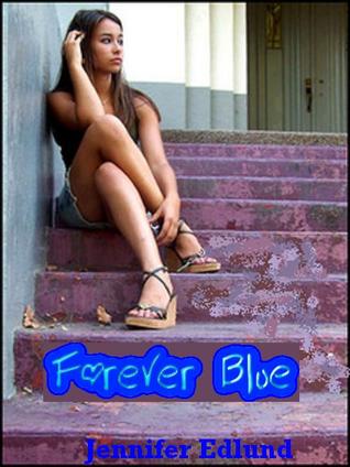 Forever Blue- 2013 edition