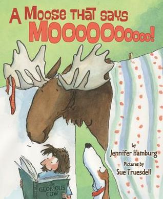 A Moose That Says Moo (2013)