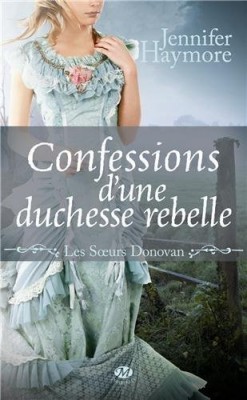 Confessions d'une duchesse rebelle (2013)